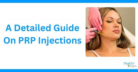 A Detailed Guide On PRP Injections